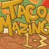 Juego online TacoMazing Lvl 1-3 Juego online TacoMazing Lvl 1-3
